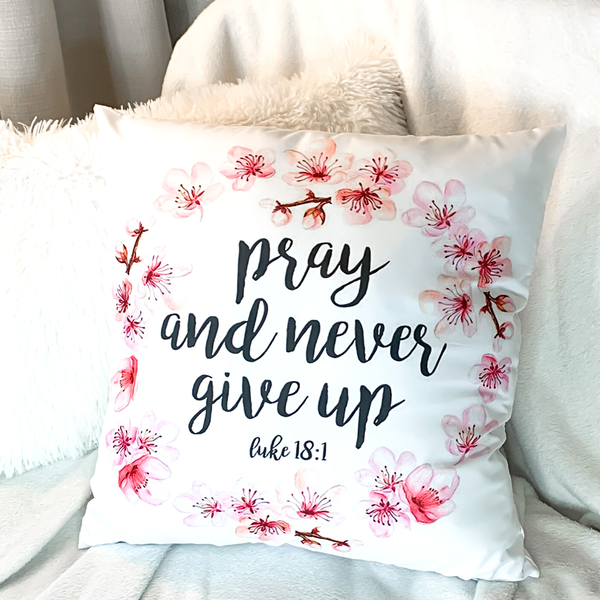 Pray & Never Give Up Super Soft Watercolor Blessings Throw Pillows
