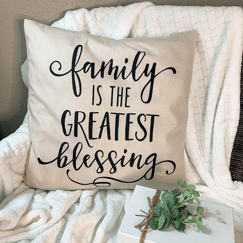 Family Is The Greatest Blessing Throw Pillow