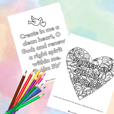 Pure Heart Adult Coloring Page Bundle "Create In Me A Clean Heart O God" Psalm 51:10