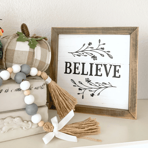 Believe Wood Box Sign